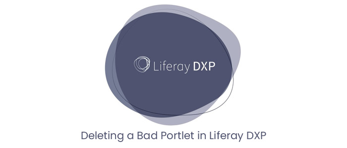 Deleting a Bad Portlet in Liferay DXP